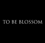 To Be Blossom